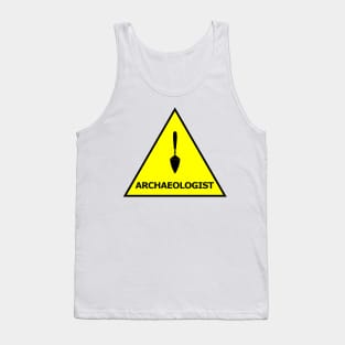 Archaeologist Warning Tank Top